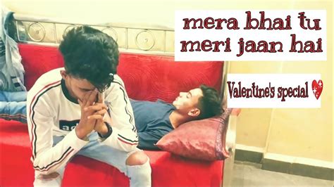 Mera Bhai Tu Meri Jaan Hai Valentines Special Faf Tv Youtube