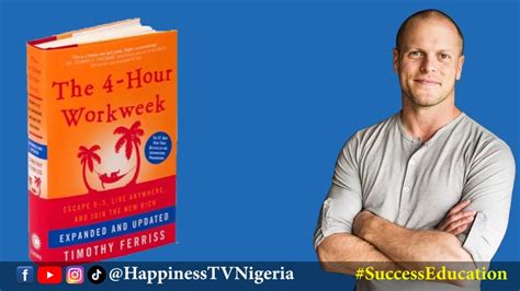 The Hour Work Week Book Summary Lessons Success Education