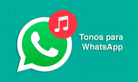 C Mo Cambiar El Tono De Las Notificaciones En Whatsapp