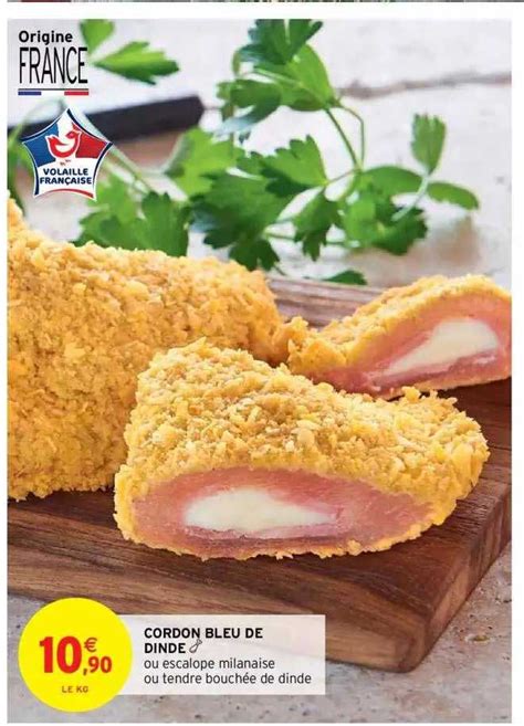 Promo Cordon Bleu De Dinde Chez Intermarch Hyper Icatalogue Fr