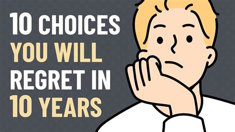 Choices You Will Regret In Years Youtube