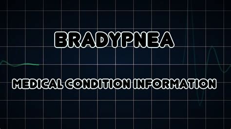 Bradypnea (Medical Condition) - YouTube