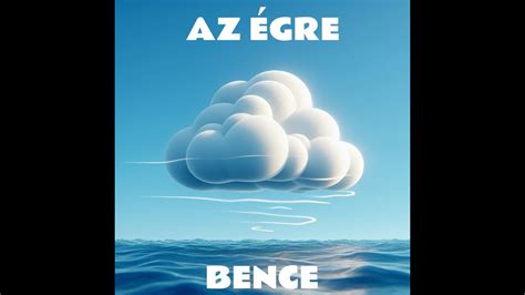 Bence Az Gre Official Visualize Video Youtube