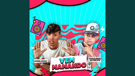 Vem Mamando Youtube