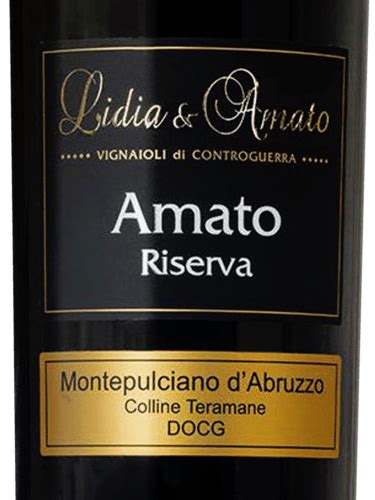 Lidia E Amato Amato Montepulciano D Abruzzo Colline Teramane Riserva