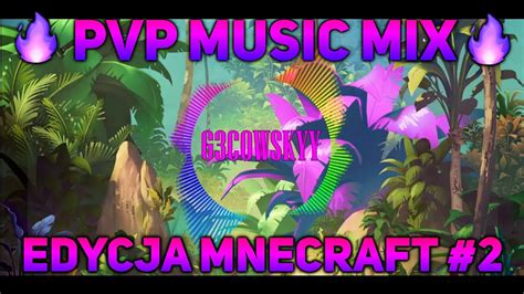 🔥pvp Tryhard Music Mix🔥 Edycja Minecraft2🔥arivivertezbedwarsy