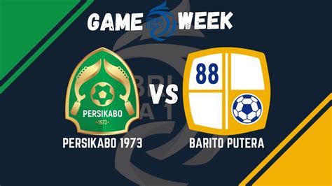 BRI LIGA 1 ROBLOX PERSIKABO 1973 Vs BARITO PUTERA GAMEWEEK 5