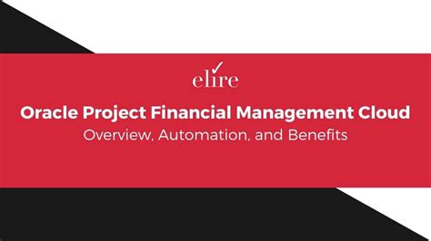 Oracle Project Financial Management Cloud Elire Consulting