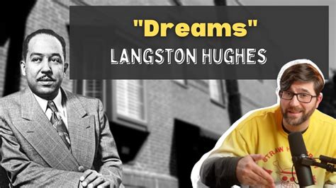 Dreams By Langston Hughes Poem Summary Analysis Review Theme