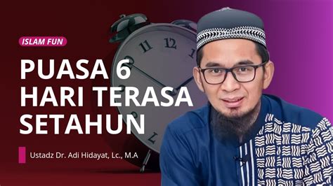 Puasa Hari Bulan Syawal Ustadz Adi Hidayat Youtube