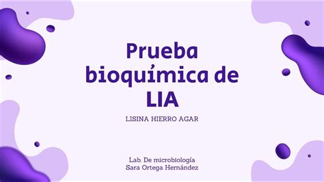 Prueba Bioqu Mica De Lia Laboratorio De Microbiolog A Youtube