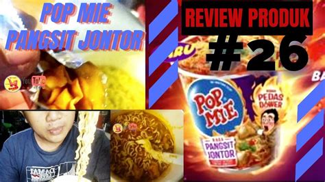 Info Produk Review Pop Mie Pangsit Jontor Pedasnya Bikin Melek