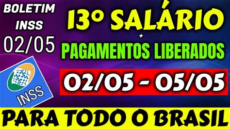 PODE COMEMORAR 13 SALÁRIO INSS PAGAMENTOS LIBERADOS 02 05 05 05