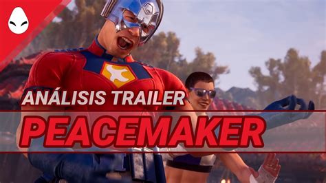 PRIMERAS IMPRESIONES DE PEACEMAKER Análisis del trailer de Peacemaker