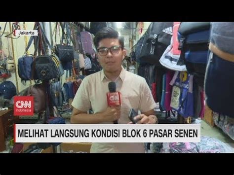 Proyek Revitalisasi Pasar Senen Blok VI Mangkrak YouTube