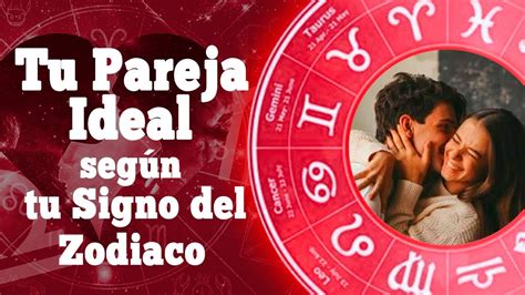 Los Signos Del Zodiaco Que Hacen Parejas Perfectas 💖💞 Tu Pareja Ideal