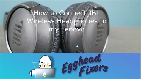 How To Connect JBL Wireless Headphones To My Lenovo Computer Tutorial