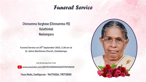 Funeral Service Live Streaming Of Chinnamma Varghese Chinnamma