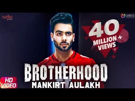 Brotherhood Mankirt Aulakh Ft Singga Mixsingh Sukh Sanghera