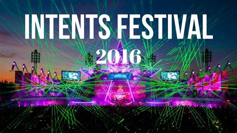 INTENTS FESTIVAL 2016 AFTERMOVIE YouTube