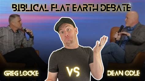 Dean Odle VS Greg Locke Debate Biblical Flat Earth YouTube