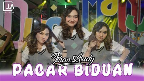 Jihan Audy Pacar Biduan Official Music Video Youtube