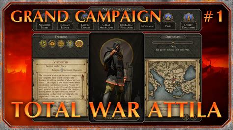 Total War Attila Grand Campaign Visigoths Youtube