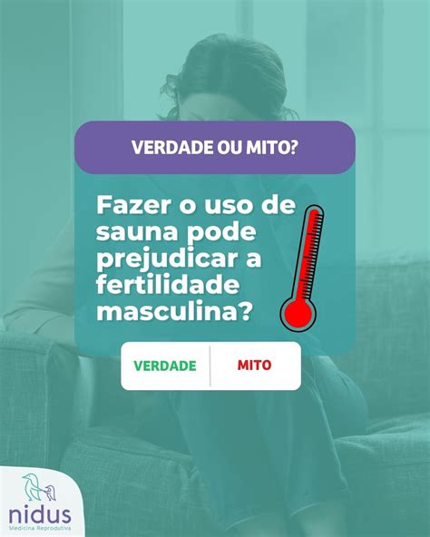 Mito Verdade Nidus Nidus Medicina Reprodutiva