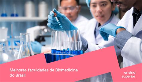 Biomedicina Melhores Faculdades Particulares - Melhores faculdades de Biomedicina do Brasil | PRAVALER