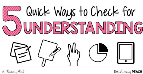 The Primary Peach 5 Quick Ways To Check For Understanding