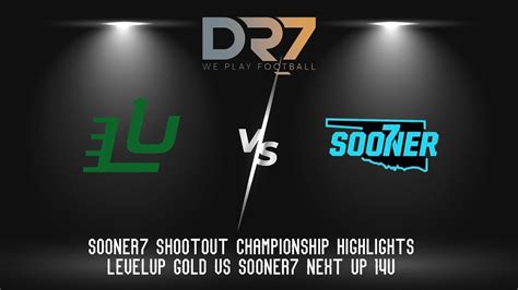 Sooner 7 Shootout Highlights 14u Championship Levelup Gold Vs Sooner7