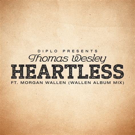 Heartless Feat Morgan Wallen Wallen Album Mix Single By Diplo