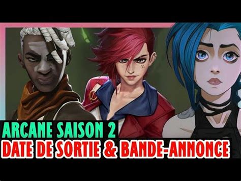 Arcane Saison Date De Sortie Et Bande Annonce Youtube