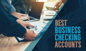 Best Business Checking Accounts: The Top 5 Reviewed in 2023 - TechBullion