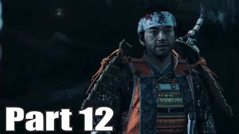 GHOST OF TSUSHIMA Gameplay Part 12 THE UNBREAKABLE GOSAKU YouTube