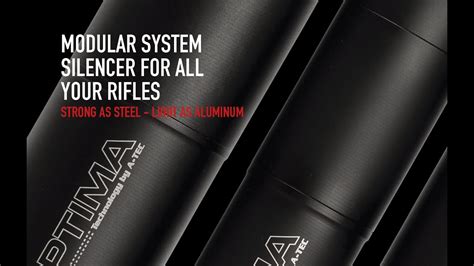 A Tec Optima Modular System Silencers For All Your Rifles Youtube