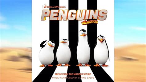 Penguins Of Madagascar Main Theme Soundtrack OST By Lorne Balfe