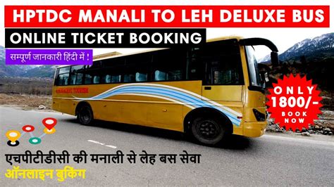 Hptdc Manali To Leh Bus Online Booking Leh To Manali Bus Service