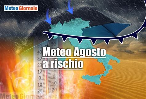 Meteo Con Caldo Bestiale Con Possibile Rottura Estate In Arrivo A