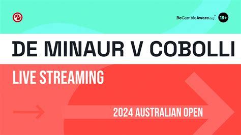 De Minaur V Cobolli Live Stream Watch Australian Open Online