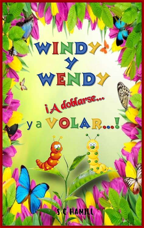 Windy Y Wendy A Doblarse Y A Volar SPANISH VERSION Ideal