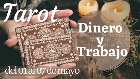 🔝tarot Trabajo Y Dinero💰 Del 01 Al 07 De Mayo 🌷 Tarot Tortuga🐢