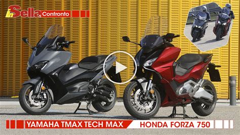 Honda Forza Vs Yamaha Tmax Tech Max Il Video Confronto