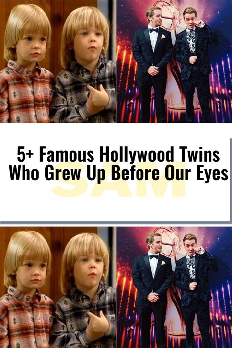 5 Famous Hollywood Twins Who Grew Up Before Our Eyes Artofit