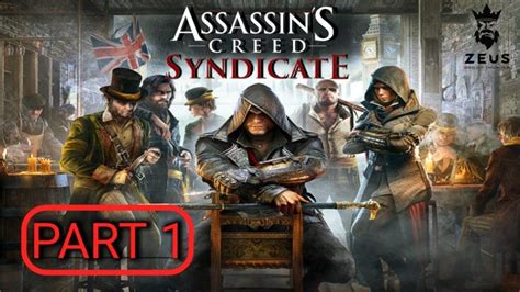 Assassin Creed Syndicate Gameplay Part 1 Assassin Creed Syndicate