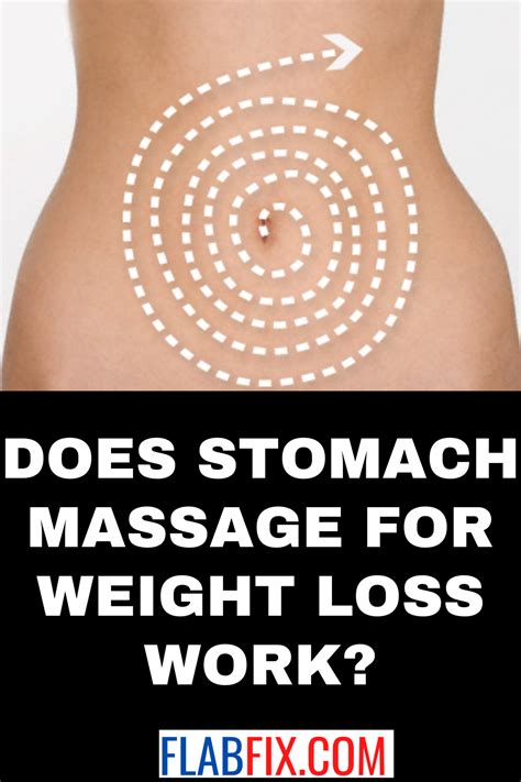 Does Stomach Massage For Weight Loss Work Flab Fix