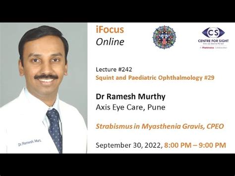 Lecture 242 Strabismus 29 Dr Ramesh Murthy Strabismus In Myasthenia