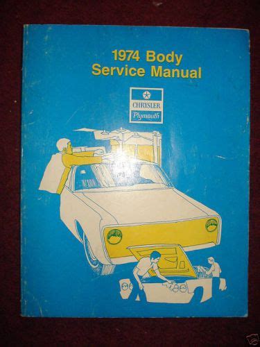 Sell 1974 PLYMOUTH CHRYSLER IMPERIAL BODY SHOP MANUAL In Benton