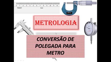 Conversao De Polegadas Para Metro Braincp