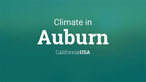 Climate & Weather Averages in Auburn, California, USA